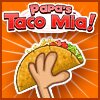 Papas Taco Mia!